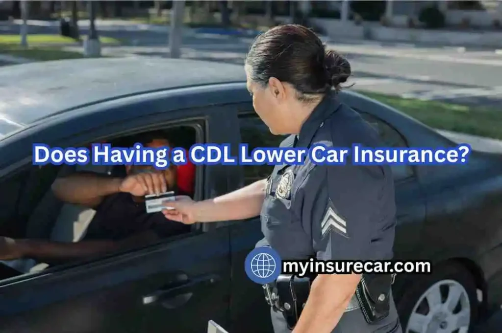 Does Having a CDL Lower Car Insurance?